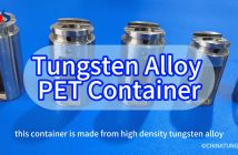 Tungsten Alloy PET Container